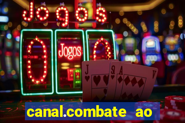 canal.combate ao vivo multicanais